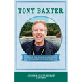 Tony Baxter: First of the Second Generation of Walt Disney Imagineers