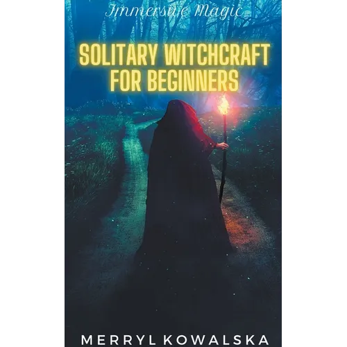 Solitary Witchcraft for Beginners