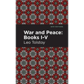 War and Peace Books I - V