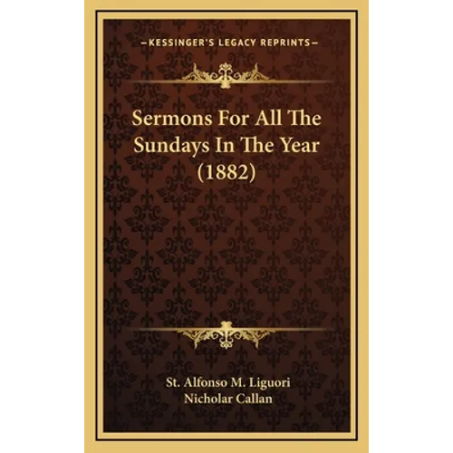 Sermons For All The Sundays In The Year (1882)