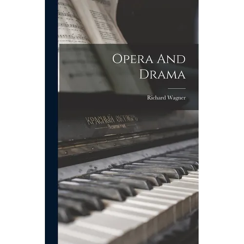 Opera And Drama