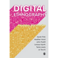 Digital Ethnography: Principles and Practice