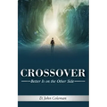 Crossover: Better is on the Other Side