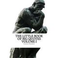 The Little Book of Big Quotes: Volume I