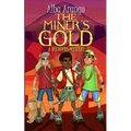 The Miner's Gold