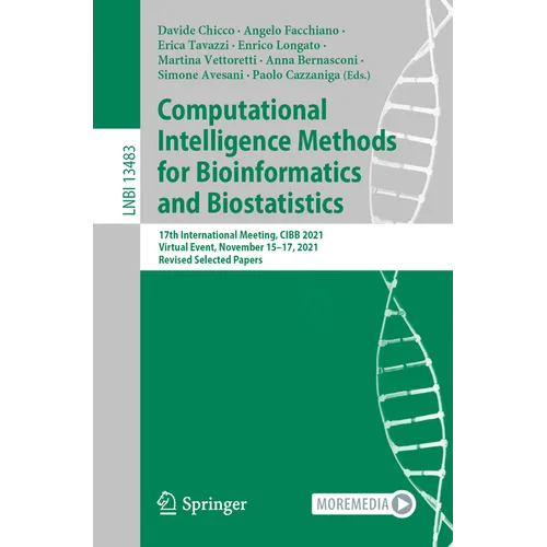 Computational Intelligence Methods for Bioinformatics and Biostatistics: 17th International Meeting, Cibb 2021, Virtual Event, November 15-17, 2021, R