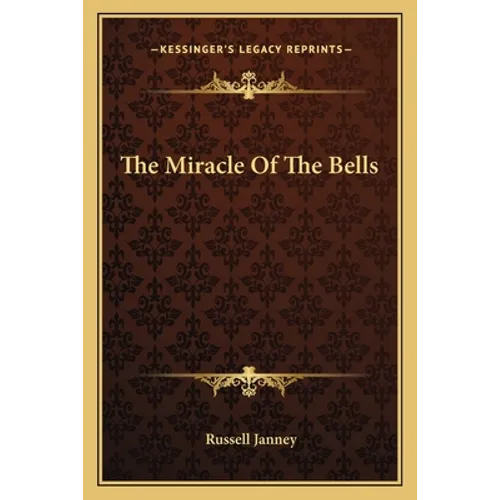 The Miracle Of The Bells