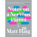 Notes on a Nervous Planet