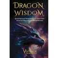 Dragon Wisdom: Quantum Leap Your Spiritual Evolution with the Dragon Crystal Guardians