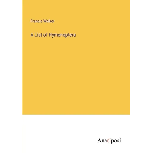 A List of Hymenoptera