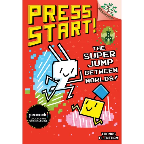 The Super Jump Between Worlds!: A Branches Book (Press Start! #17)