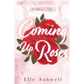 Coming Up Roses