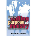 Discover your Calling, Purpose and Ministry