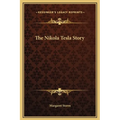 The Nikola Tesla Story