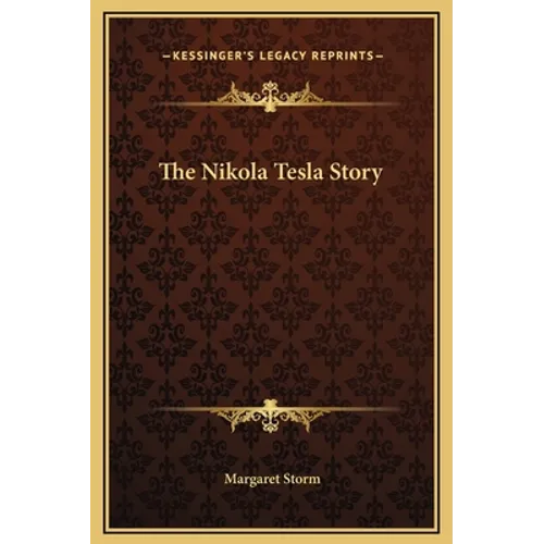 The Nikola Tesla Story