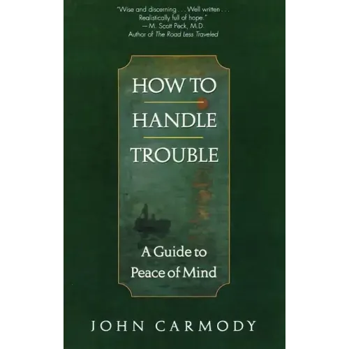 How to Handle Trouble