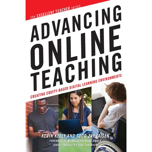 Advancing Online Teaching: Creating Equity-Based Digital Learning Environments
