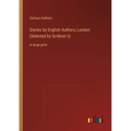 Stories by English Authors; London (Selected by Scribner's): in large print