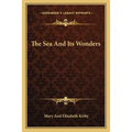 The Sea And Its Wonders