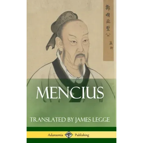 Mencius (Classics of Chinese Philosophy and Literature) (Hardcover)