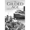 The Gilded Age: A History From Beginning to End