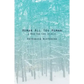 Human All Too Human: A Book For Free Spirits