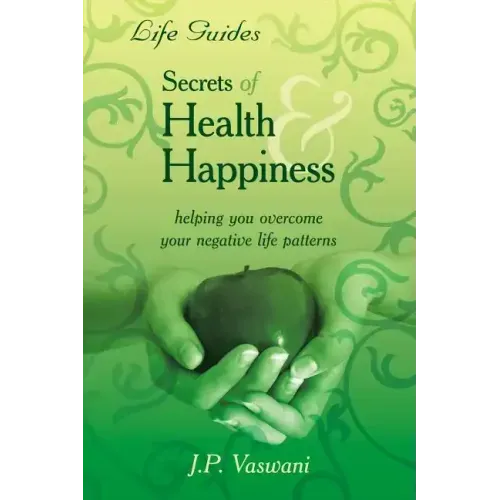 Secrets Of Health & Happiness