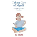 Taking Care of Myself: A Little Montessori Me Picture Book