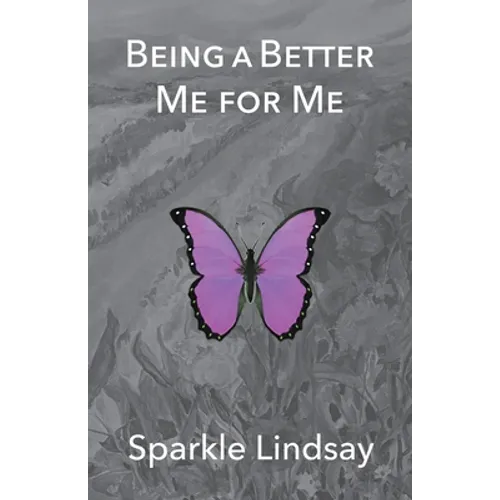 Being A Better Me For Me
