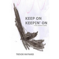 Keep on Keepin' On