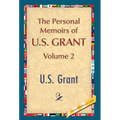 The Personal Memoirs of U.S. Grant, Vol. 2