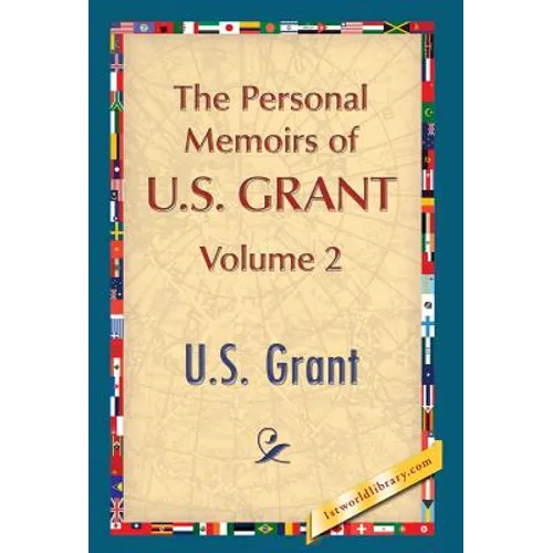 The Personal Memoirs of U.S. Grant, Vol. 2