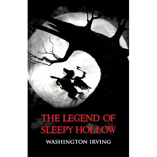The Legend of Sleepy Hollow