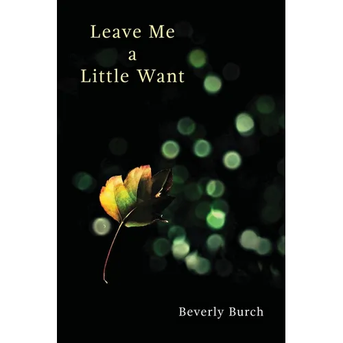 Leave Me a Little Want