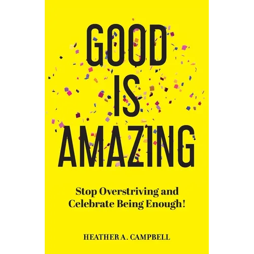 Good Is Amazing