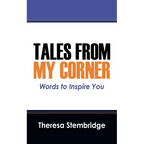 Tales From My Corner: Words to Inspire You