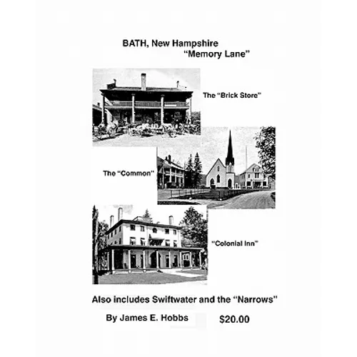 BATH, New Hampshire Memory Lane