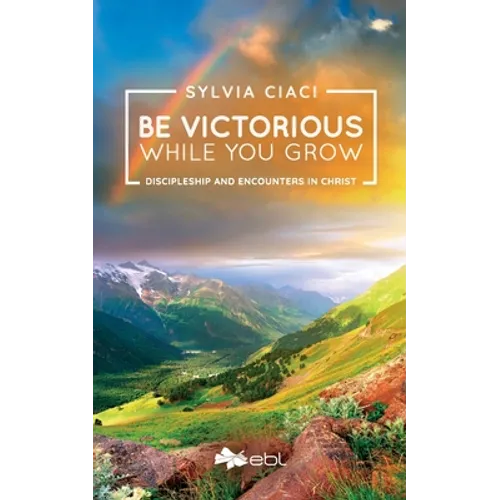 Be Victorious While You Grow