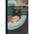 The Prayer of Faith