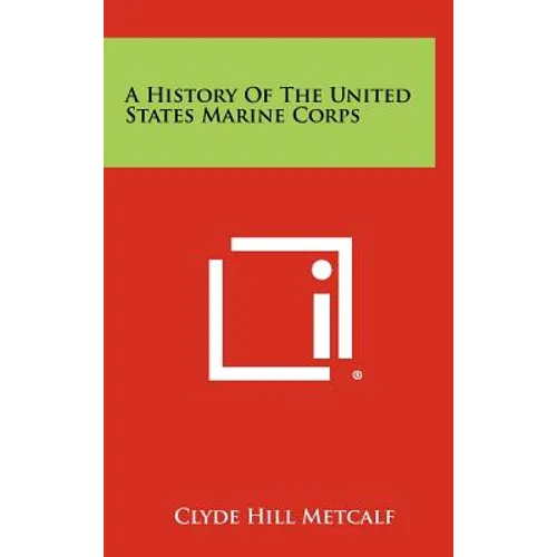 A History of the United States Marine Corps