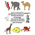 English-Portuguese (Brazilian) Bilingual Children's Picture Dictionary of Animals Dicionário Bilíngue Ilustrado de Animais para Crianças