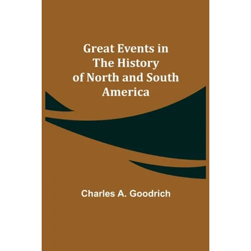 Great Events in the History of North and South America