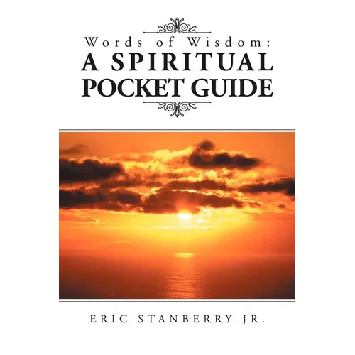Words of Wisdom: A Spiritual Pocket Guide - Paperback
