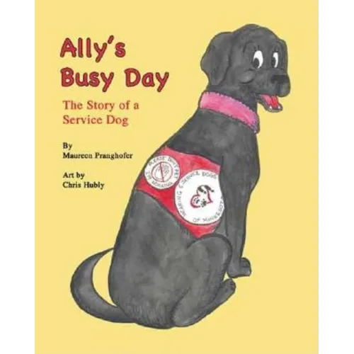 Ally's Busy Day: The Story of a Service Dog