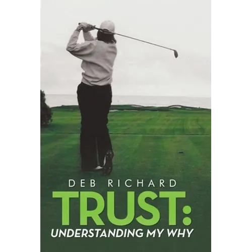 Trust: Understanding My Why