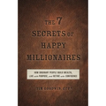 The 7 Secrets of Happy Millionaires