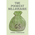The Poorest Millionaire
