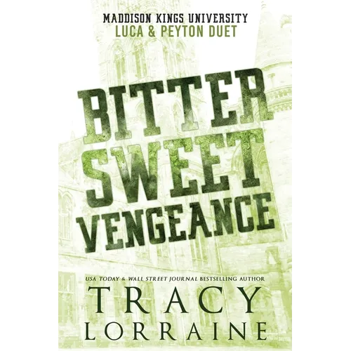 Bitter Sweet Vengeance: Luca & Peyton Duet