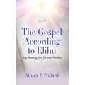 The Gospel According to Elihu