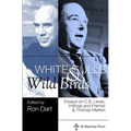 White Gulls and Wild Birds: Essays on C.S. Lewis, Inklings and Friends, & Thomas Merton